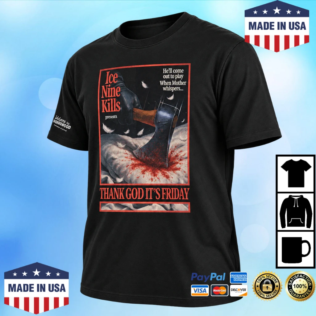 Ice Nine Kills Thank God It Friday Welcome To Horrorwood Tee